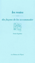 Couverture Les restes, dix façons de les accomoder ()