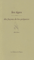 Couverture Les tiges, dix façons de les préparer ()