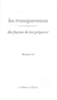 Couverture Les Transparences, dix façons de les préparer (Blandine VIE)