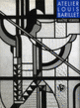 Couverture L'atelier Louis Barillet, maître verrier (Jean-François Archieri,Cécile Nebout)
