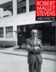 Couverture Robert Mallet-Stevens, architecte ()