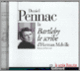 Couverture Bartleby le scribe d'Herman Melville (Herman Melville,Daniel Pennac)