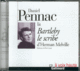 Couverture Bartleby le scribe d'Herman Melville (,Daniel Pennac)