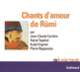 Couverture Chants d'amour ( Mowlânâ (Roumi))