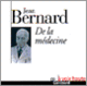 Couverture De la médecine (Jean Bernard)