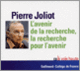 Couverture L'avenir de la recherche, la recherche pour l'avenir (Pierre Joliot)