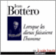 Couverture Lorsque les dieux faisaient l'homme (Jean Bottéro)