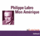 Couverture Mon Amérique (Philippe Labro)