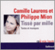 Couverture Tissé par mille (Camille Laurens,Philippe Mion)