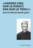 Couverture « Gardez l'œil sur le donut, pas sur le trou ! » ()