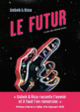 Couverture Le Futur (Collectif(s) Collectif(s), Usbek & Rica)