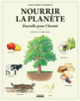 Couverture Nourrir la planète (Louis Albert de Broglie)