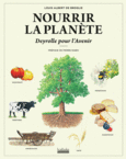 Couverture Nourrir la planète ()