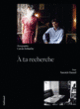 Couverture À ta recherche (Carole Bellaiche,Yannick Haenel)