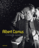Couverture Albert Camus, citoyen du monde (Collectif(s) Collectif(s),Sophie Doudet,Marcelle Mahasela,Pierre-Louis Rey,Agnès Spiquel-Courdille,Maurice Weyembergh)