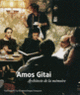 Couverture Amos Gitai (Collectif(s) Collectif(s),Jean-Michel Frodon,Amos Gitai,Frédéric Maire,Karine Mauduit,Édouard Meier,Annette Michelson,Arthur Miller,Hans Ulrich Obrist,Matthieu Orléan,Marie-José Sanselme,Sam Stourdzé,Serge Toubiana,Paul Willemen)