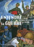 Couverture Entendre la guerre (,Gaëtan Bruel,Esteban Buch,Myriam Chimènes,Collectif(s) Collectif(s),Didier Francfort,Philippe Gumplowicz,Sophie-Anne Leterrier,Patrice Marcilloux,Jean Neveu,Martin Pénet,Cécile Quesney,Charlotte Second-Genovesi,Laurent Véray)