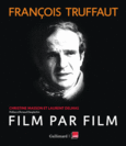 Couverture François Truffaut, film par film (,Christine Masson)