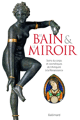 Couverture Le Bain et le Miroir ()