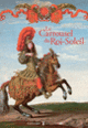 Couverture Le Carrousel du Roi-Soleil (Hélène Delalex)