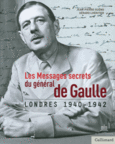 Couverture Les Messages secrets du général de Gaulle (,Jean-Pierre Guéno,Gérard Lhéritier)