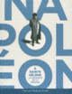 Couverture Napoléon à Sainte-Hélène (Pierre Branda,Isabelle Chave,Collectif(s) Collectif(s),Anne Dion-Tenenbaum,Alan Forrest,Sudhir Hazareesingh,Jacques Jourquin,Thierry Lentz,Luigi Mascilli-Migliorini,Alain Pougetoux,Chantal Prévot,Stephen A. Royle,Charles-Éloi Vial)