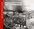 Couverture Regard d'un Parisien sur la Commune ()
