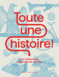 Couverture Toute une histoire ! ()