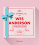 Couverture Wes Anderson (Ian Nathan)