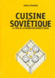 Couverture Cuisine soviétique. Le livre de la nourriture bonne et saine (Guélia Pevzner)