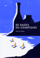 Couverture De rades en comptoirs (Patrick Cadour)