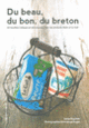 Couverture Du beau, du bon, du breton (Sonia Ezgulian)