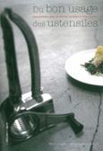 Couverture Du bon usage des ustensiles (,Sonia Ezgulian)