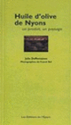 Couverture L' Huile d'olive de Nyons (Julie Deffontaines)