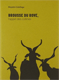 Couverture La Brousse du rove ()