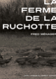 Couverture La ferme de la Ruchotte. Fred Ménager (Jacky Durand,Fred Ménager)