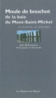 Couverture La Moule de bouchot de la baie du Mont-Saint-Michel ()