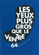 Couverture Les Yeux plus gros que le ventre (Collectif(s) Collectif(s))