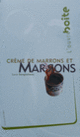 Couverture Marrons et crème de marrons / Ouvre-Boite N°2 (Luca Sangiuliano)