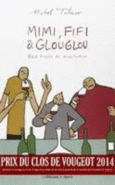Couverture Mimi, Fifi and Glouglou : a short treatise on tasting ()