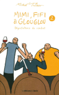 Couverture Mimi, Fifi et Glouglou 2 ()