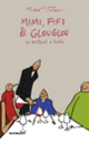 Couverture Mimi, Fifi et Glouglou 3 (Michel Tolmer)