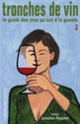 Couverture Tronches de vin 2 (Collectif(s) Collectif(s))