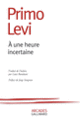 Couverture À une heure incertaine (Primo Levi)