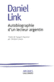 Couverture Autobiographie d'un lecteur argentin (Daniel Link)
