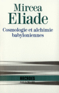 Couverture Cosmologie et alchimie babyloniennes ()