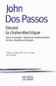 Couverture Devant la chaise électrique (John Dos Passos)