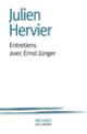 Couverture Entretiens avec Ernst Jünger (Julien Hervier,Ernst Jünger)