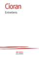 Couverture Entretiens ( Cioran)