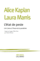 Couverture L'état de peste (Alice Kaplan,Laura Marris)